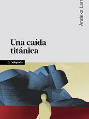 UNA CAIDA TITANICA