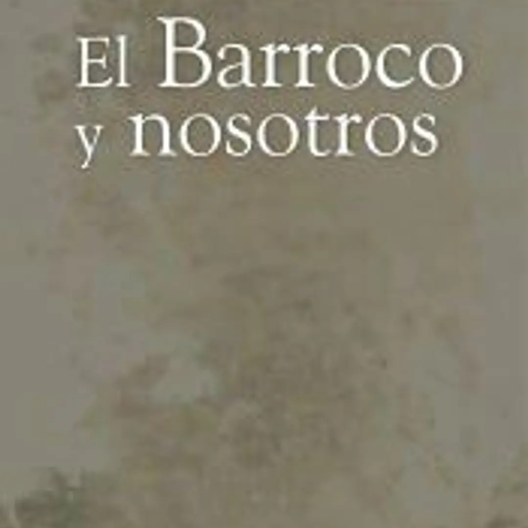 El Barroco y nosotros 1
