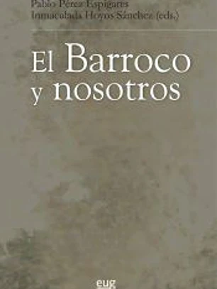 El Barroco y nosotros