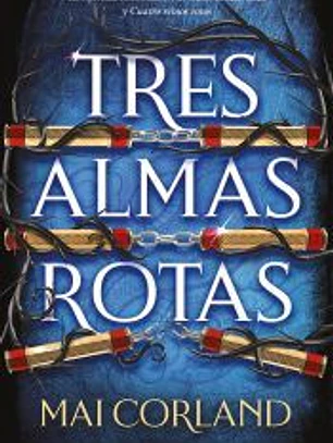 Tres almas rotas