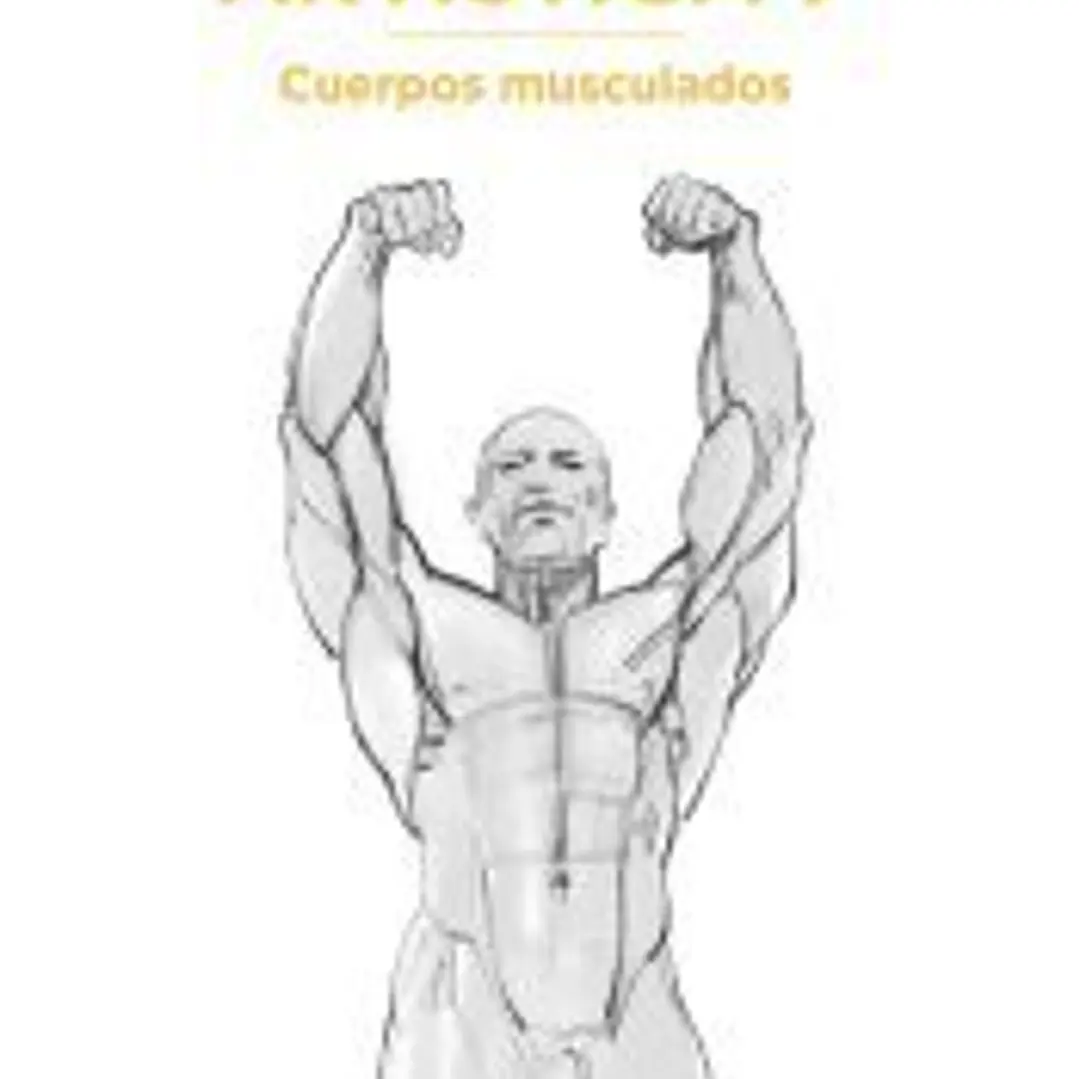 Anatomía artística 7 Cuerpos musculados 1