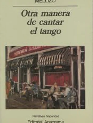 Otra manera de cantar el tango