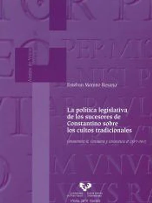 La política legislativa de los sucesores de Constantino sobre los cultos tradicionales : Constantino II, Constante y Constancio II, 337-361