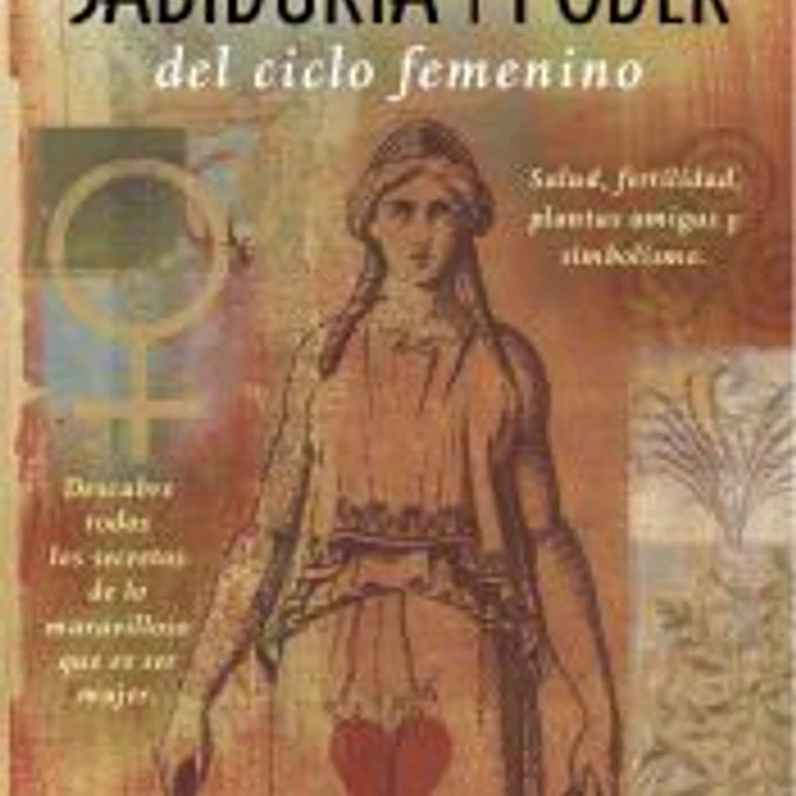 SABIDURIA Y PODER DEL CICLO FEMENINO 1