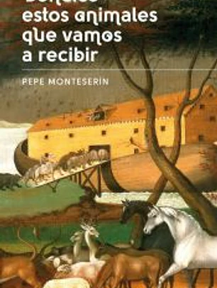 Bendice estos animales que vamos a recibir