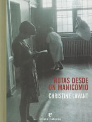 NOTAS DESDE UN MANICOMIO