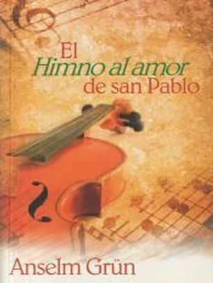 EL HIMNO AL AMOR DE SAN PABLO