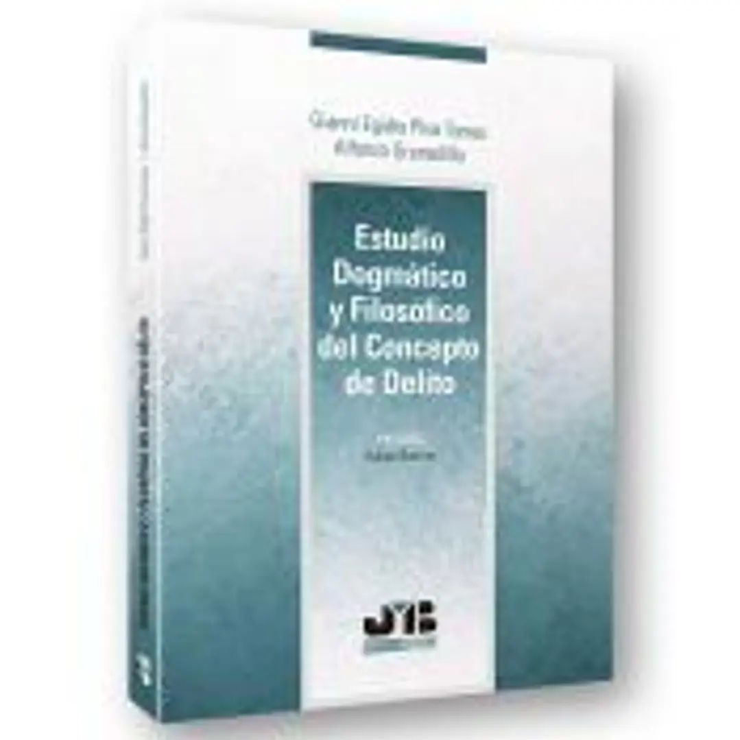Estudio dogmático y filosófico del concepto de delito 1