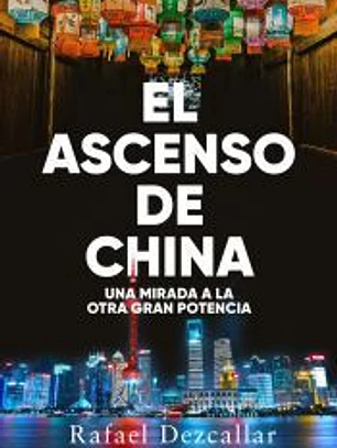 El ascenso de China