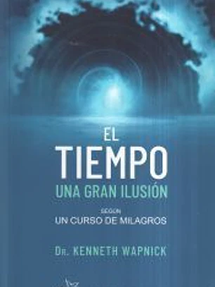 El tiempo, una gran ilusión