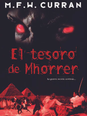 TESORO DE MHORRER, EL