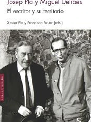 Josep Pla y Miguel Delibes