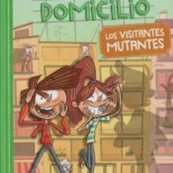 Misterios a domicilio 4. Visitantes mutantes 1
