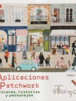 Story Quilt 2. Aplicaciones de Patchwork