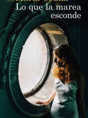Lo que la marea esconde