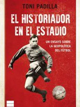 El historiador en el estadio