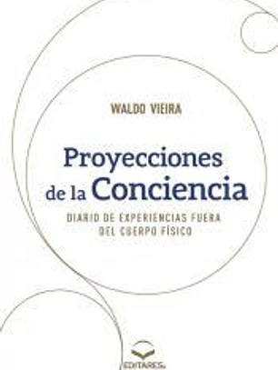 Proyecciones de la Conciencia - Diario de Experiencias Fuer
