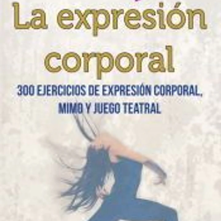 La expresion corporal 1