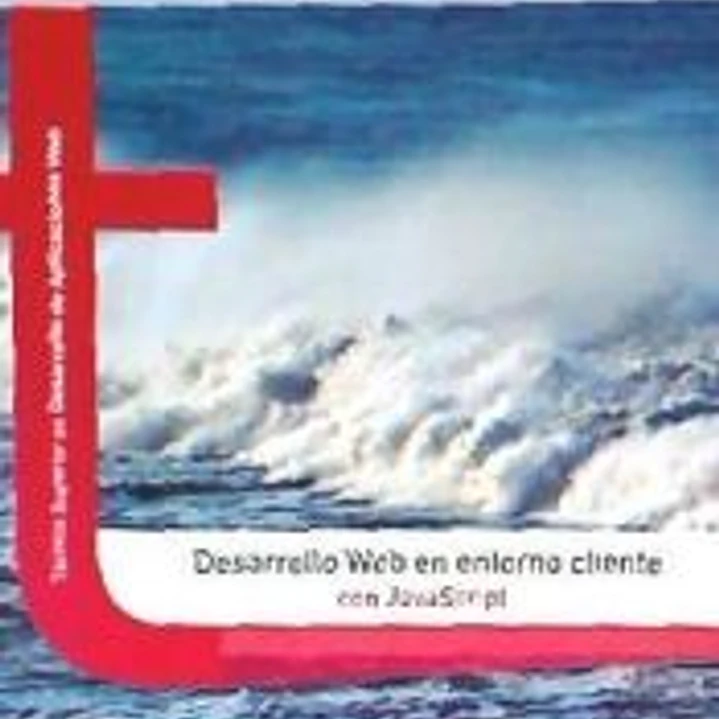 DESARROLLO WEB EN ENTORNO CLIENTE CON JAVASCRIPT 1