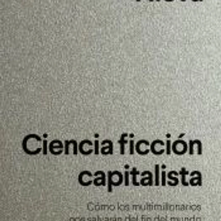 Ciencia ficción capitalista 1