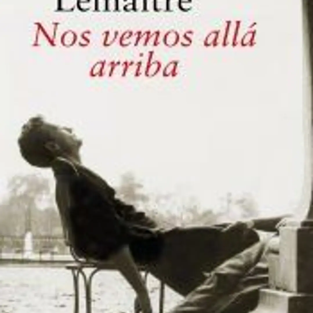Nos vemos allá arriba (Los hijos del desastre 1) 1