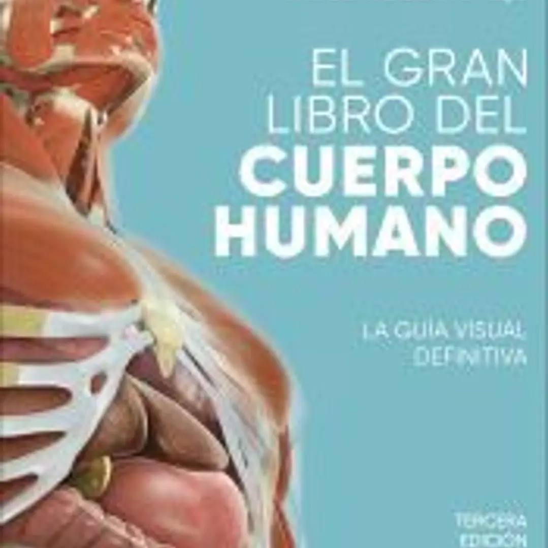 El gran libro del cuerpo humano. Edición actualizada y ampliada 1