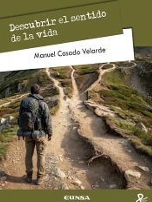 DESCUBRIR EL SENTIDO DE LA VIDA