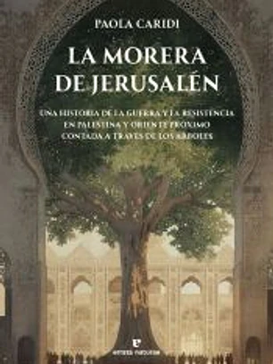 La morera de Jerusalén