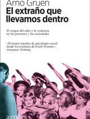 El extraño que llevamos dentro