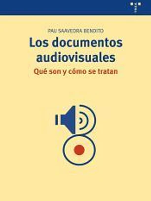 DOCUMENTOS AUDIOVISUALES QUE SON Y COMO SE TRATAN,LOS