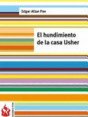 El Hundimiento de La Casa Usher: (Low Cost). Edicion Limitada