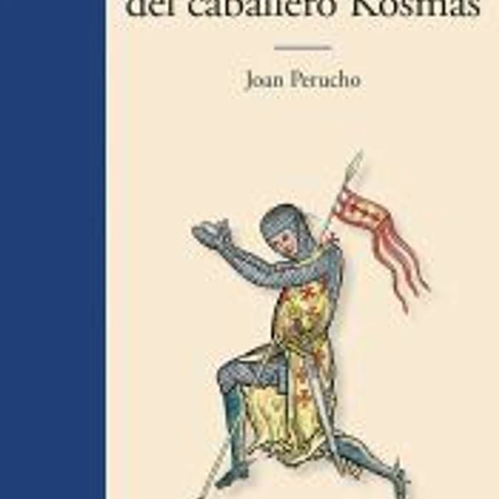 Las aventuras del caballero Kosmas 1