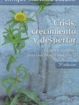Crisis, crecimiento y despertar