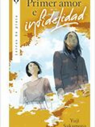Primer amor e infidelidad