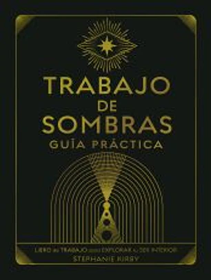 Trabajo de sombras. Guía práctica