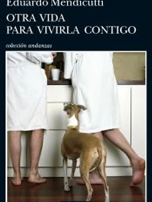 Otra vida para vivirla contigo