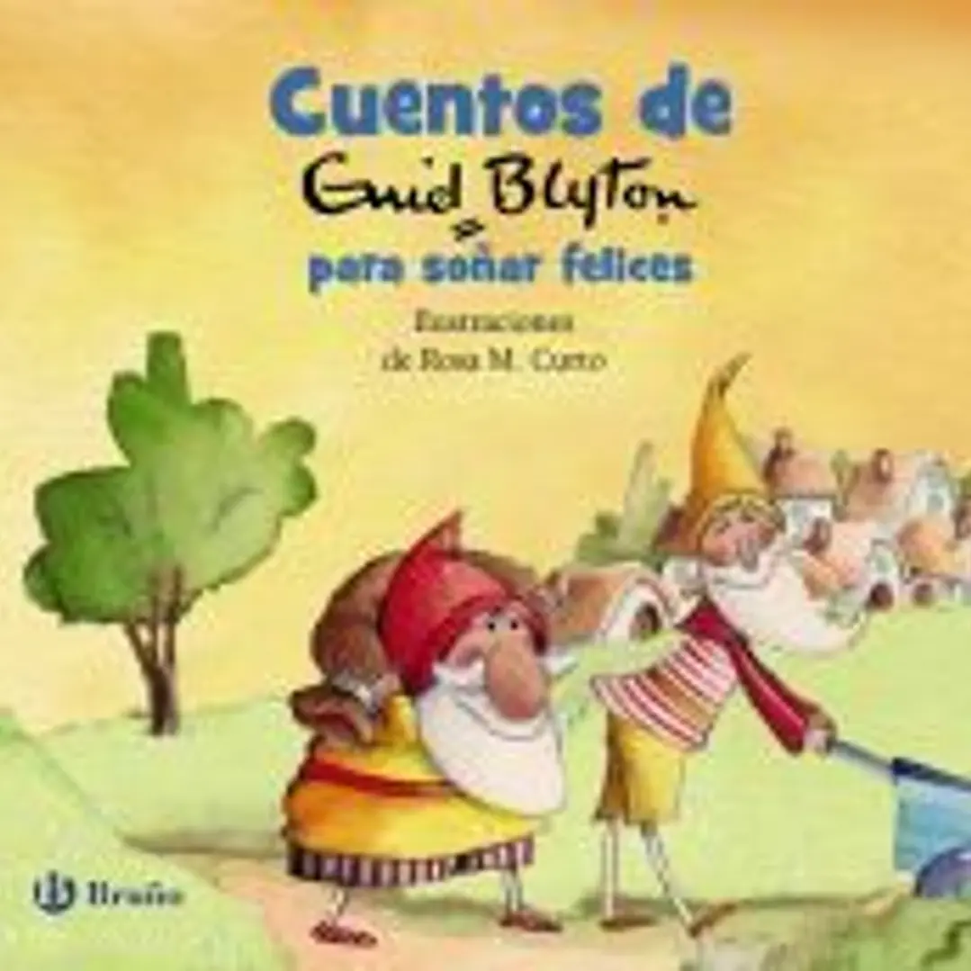 Cuentos de Enid Blyton para soñar felices 1