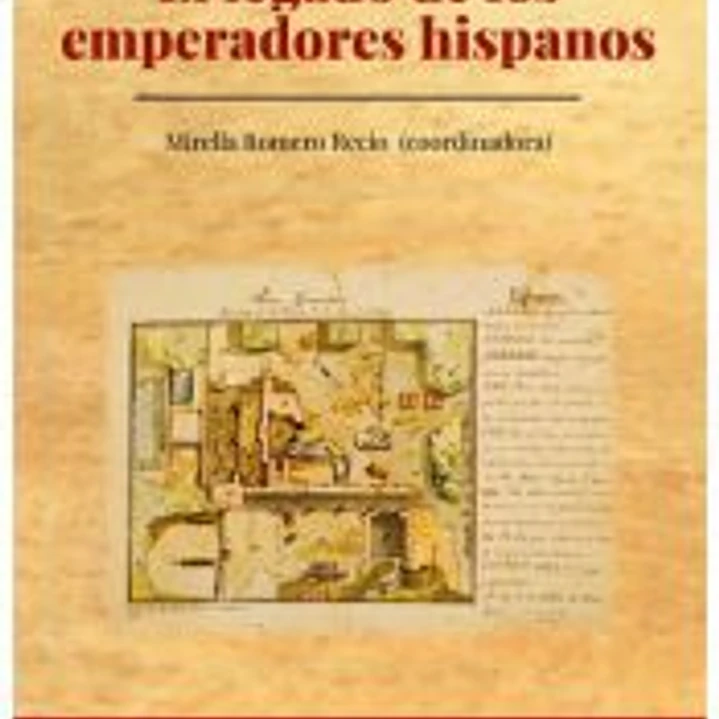 El legado de los emperadores hispanos 1