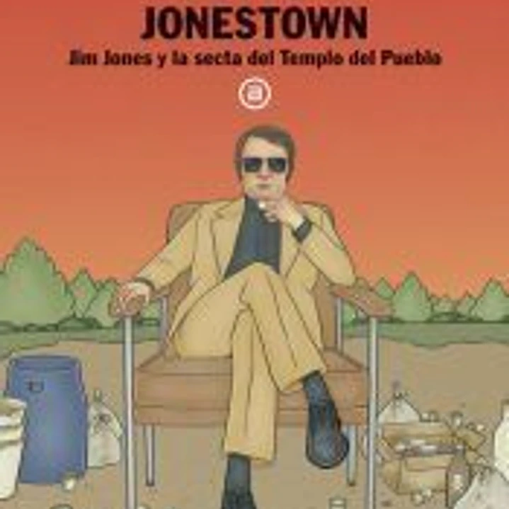 Jonestown: Jim Jones y la secta del Templo del Pueblo 1