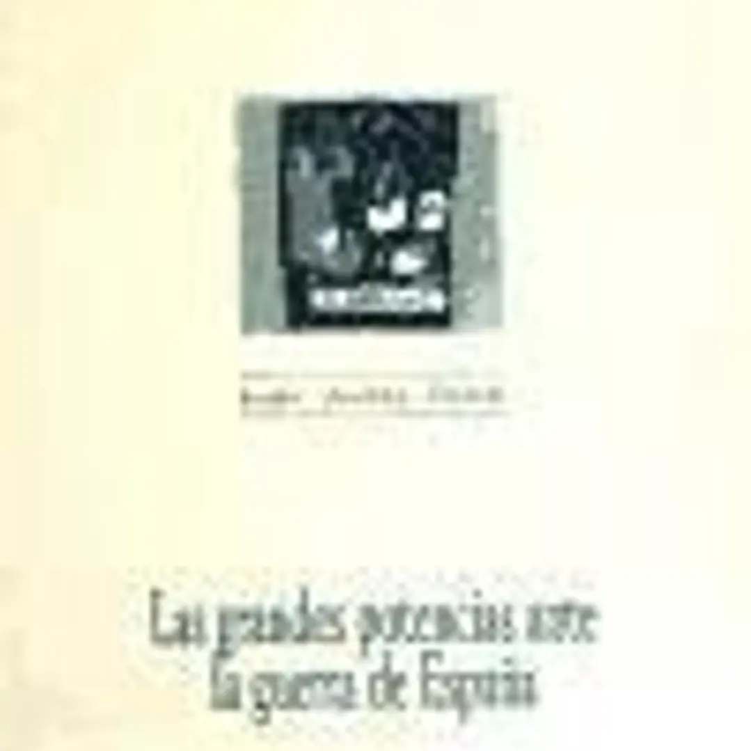 Las grandes potencias ante la guerra de España 1