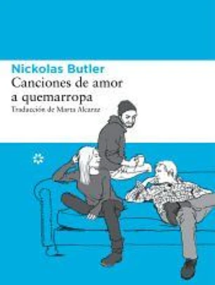 Canciones de amor a quemarropa