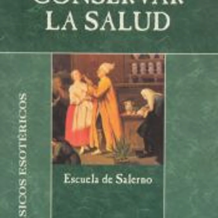 Arte de conservar la salud 1