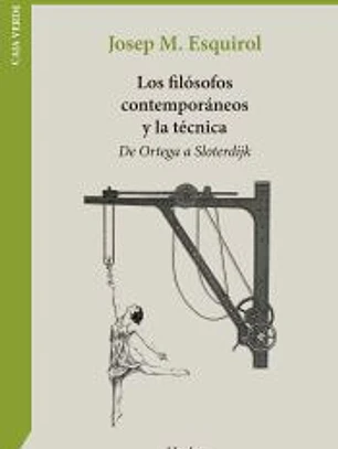 Los filósofos contemporáneos y la técnica