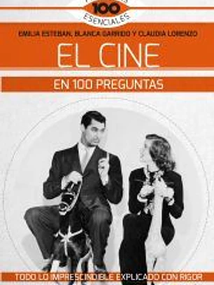EL CINE EN 100 PREGUNTAS