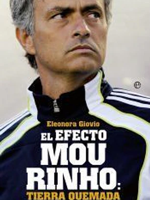 El efecto Mourinho: tierra quemada