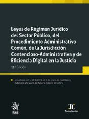 Leyes de Régimen Jurídico del Sector Público, del Procedimiento Administrativo Común, de la Jurisdicción Contencioso-Administrat