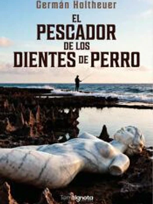 El pescador de los dientes de perro