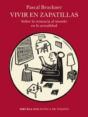 Vivir en zapatillas
