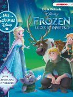 Mis lecturas Disney. Frozen. Luces de invierno