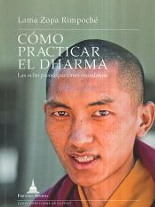 Cómo practicar el Dharma
